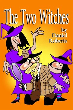 The Two Witches - Roberts, Daniel