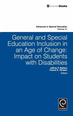 General and Special Education Inclusion in an Age of Change - Jeffrey P. Bakken; Festus E. Obiakor