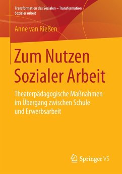 Zum Nutzen Sozialer Arbeit - van Rießen, Anne