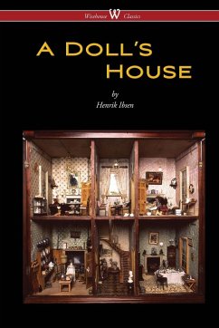 A Doll's House (Wisehouse Classics) - Ibsen, Henrik