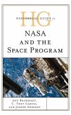 Historical Guide to NASA and the Space Program