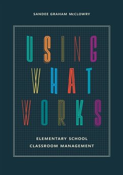 Using What Works - McClowry, Sandee Graham