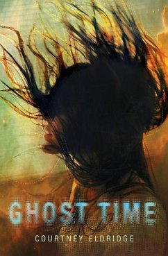 Ghost Time - Eldridge, Courtney