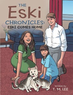 The Eski Chronicles: Eski Comes Home - Lee, T. M.