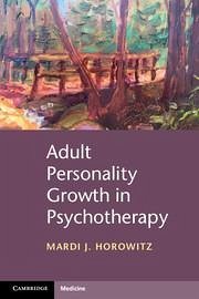 Adult Personality Growth in Psychotherapy - Horowitz, Mardi J