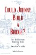 Could Johnny Build a Bridge? - Bild 1