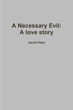 A Necessary Evil - Haan, Jacob