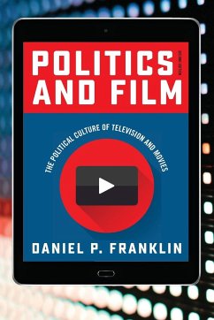 Politics and Film - Franklin, Daniel P.