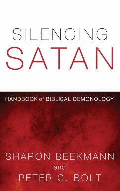 Silencing Satan - Beekmann, Sharon; Bolt, Peter G.
