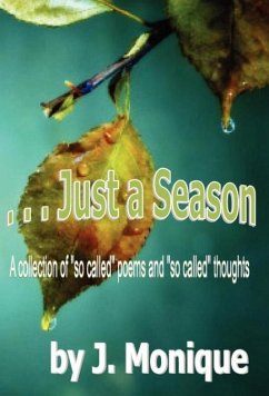 . . . Just a Season - Gambles, Jeannine Monique