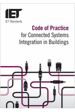 Code of Practice for Connected Systems Integration in Buildings - Iet Standards Tc4 Connected Systems In