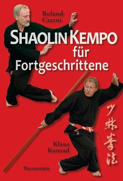 Shaolin Kempo für Fortgeschrittene - Czerni, Roland;Konrad, Klaus