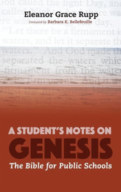 A Student's Notes on Genesis - Rupp, Eleanor