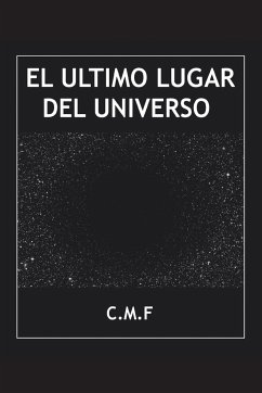 El último lugar del universo - C. M. F.