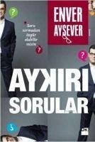 Aykiri Sorular - Aysever, Enver