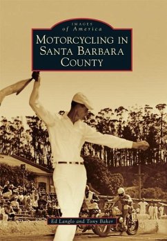 Motorcycling in Santa Barbara County - Langlo, Ed; Baker, Tony