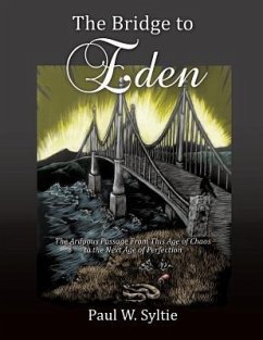 The Bridge to Eden - Syltie, Paul W.