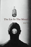 The Lie In The Mouth