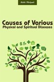 Causes of Various Physical and Spiritual Diseases