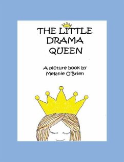 The Little Drama Queen - O'Brien, Melanie