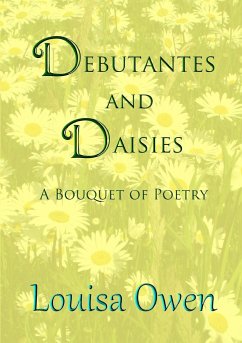 Debutantes and Daisies - Owen, Louisa