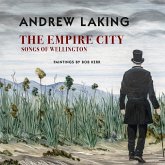 The Empire City: Songs of Wellington
