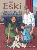 The Eski Chronicles: Eski Comes Home
