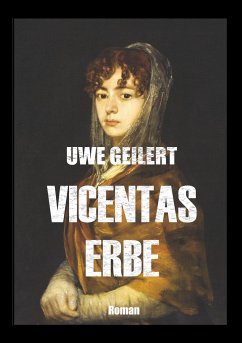 Vicentas Erbe - Geilert, Uwe