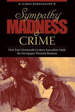 Sympathy, Madness, and Crime - Roggenkamp, Karen