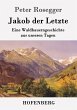 Jakob der Letzte - Bild 1