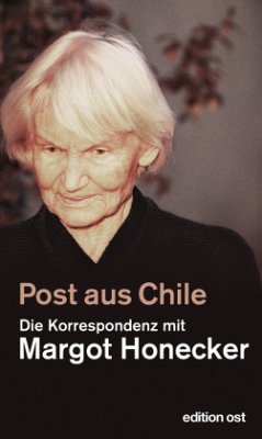 Post aus Chile - Honecker, Margot;Schumann, Frank