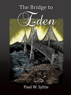 The Bridge to Eden - Syltie, Paul W.