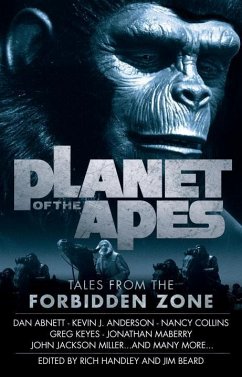 Planet of the Apes: Tales from the Forbidden Zone - Beard, Jim; Anderson, Kevin J.; Collins, Nancy