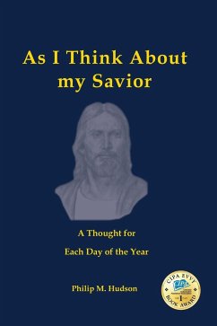 As I Think About My Savior - Hudson, Philip M M