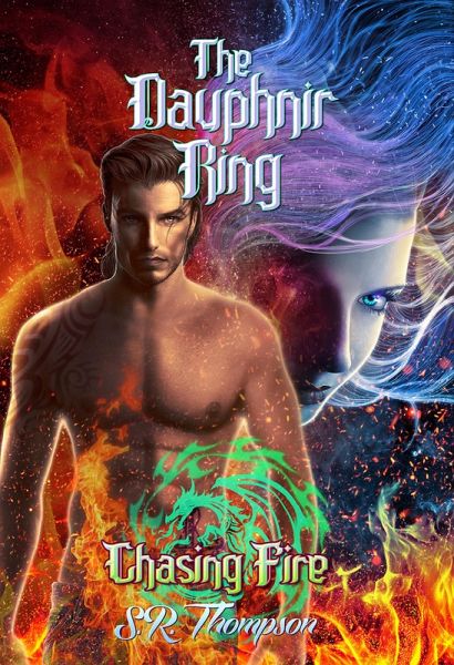 The Dauphnir Rings: Chasing Fire (eBook, ePUB)