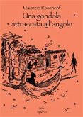 Una gondola attraccata all'angolo (eBook, PDF)