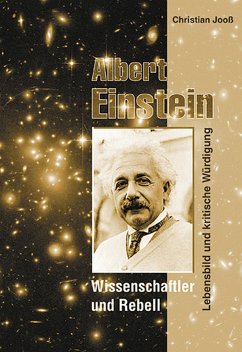 Albert Einstein - Wissenschaftler und Rebell (eBook, PDF) - Jooß, Christian