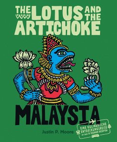 The Lotus and the Artichoke - Malaysia - Moore, Justin P.