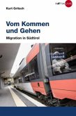 Vom Kommen und Gehen