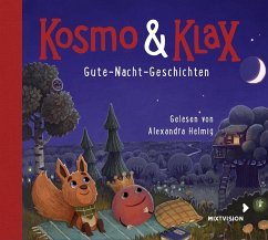 Kosmo & Klax - Gute-Nacht-Geschichten - Becker, Timo