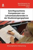 Schriftsprachliche Kompetenzen von Lehramtsstudierenden in der Studieneingangsphase
