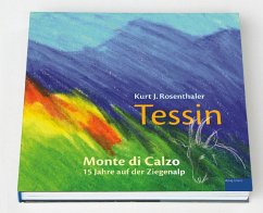 Tessin - Monte di Calzo - Rosenthaler, Kurt J.