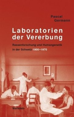 Laboratorien der Vererbung - Germann, Pascal
