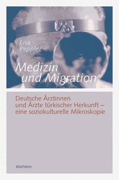 Medizin und Migration - Peppler, Lisa