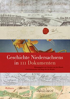 Geschichte Niedersachsens in 111 Dokumenten