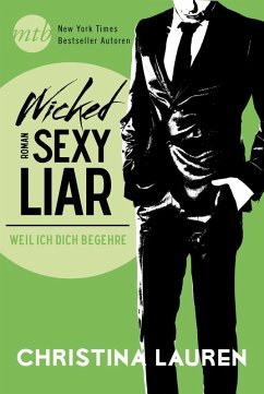 Wicked Sexy Liar - Weil ich dich begehre / Wild Seasons Bd.4 (eBook, ePUB) - Lauren, Christina