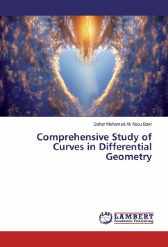Comprehensive Study of Curves in Differential Geometry - Mohamed Ali Abou Bakr, Sahar