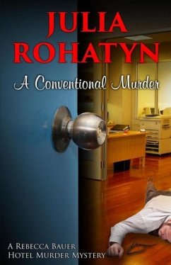 A Conventional Murder - Rohatyn, Julia