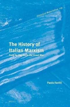 The History of Italian Marxism - Favilli, Paolo