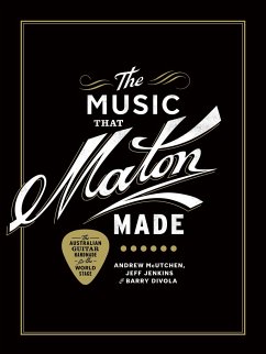 The Music That Maton Made - McUtchen, Andrew; Divola, Barry; Jenkins, Jeff